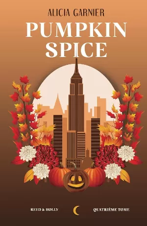 Reed & Holly, Tome 4 : Pumpkin Spice